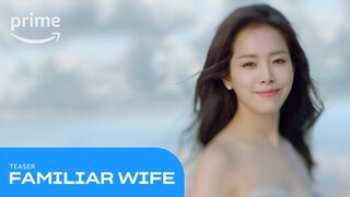 Familiar Wife Teaser | Prime Video