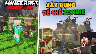 Minecraft: Thử thách xây đựng đế chế quân đội chống lại Zombie trong sinh tồn siêu khó