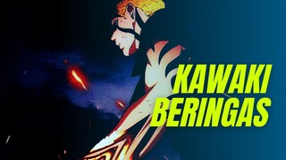 KAWAKI BERINGAS SEKALI