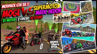 31 MOTOR 🔥🔥 DOWNLOAD GTA SA LITE MOD MOGE + SUPERMOTO + MATIC HEDON TERBARU 2022 // CUMA 300MB 😱😱