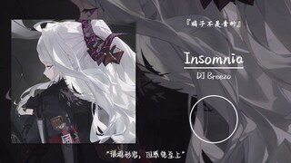 “It’s hard to describe, but the feeling is supreme” || Insomnia