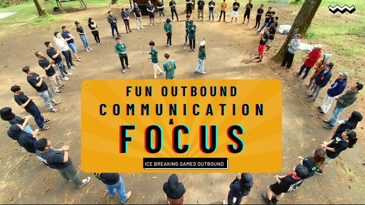 FUN OUTBOUND GATHERING - ICE BREAKING GAMES
