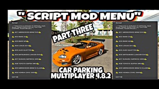 || SCRIPT || MOD MENU GLITCH CAR || PART THREE || CAR PARKING MULTIPLAYER 4.8.2