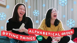 buying things in alphabetical order 🎄 w/ my sister