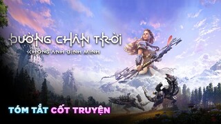 Horizon Zero Dawn | Cuộc Hành Trình Ngăn Chặn Sự Diệt Vong