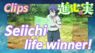 [The Fruit of Evolution]Clips |  Seiichi - life winner!