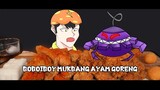 Boboiboy mukbang ayam goreng