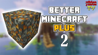 [CHƠI THỬ] Better Minecraft PLUS 02 - Đi Vào Lòng Đất