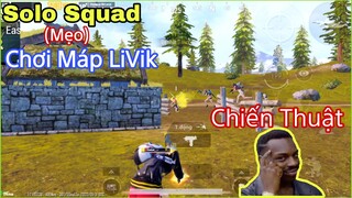 PUBG Mobile | SoLo Squad  (Mẹo) Chơi Máp Livik Cực Hay 😱 Dành Cho Bạn | NhâmHNTV