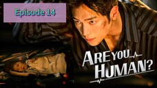 ARE U HUM🤖N Episode 14 Tag Dub