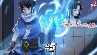 Đột Phá Thất Bại Main Trọng Sinh Vào Phế Vật Sở Hữu Thiên Phú Cực Mạnh | Tập 5 Ss2