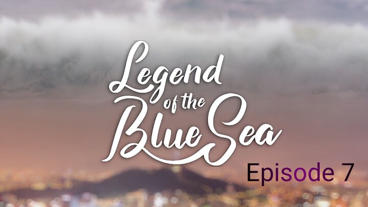 Legend of the blue sea Episode 7__ by CN-Kdramas.