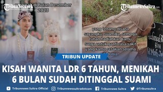 Curhat Pilu Seorang Istri yang Ditinggal Suaminya setelah 6 Bulan Menikah, 'Sempat Berbakti'