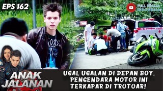 UGAL UGALAN DI DEPAN BOY, PENGENDARA MOTOR INI TERKAPAR DI TROTOAR! - ANAK JALANAN EPS 162