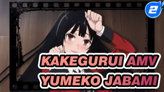 [Kakegurui AMV] Yumeko Jabami_2