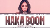 HYOLYN (효린) - 'Waka Boom' (My Way) (Feat. Lee Young Ji) Lyrics [Color Coded_Han_Rom_Eng]
