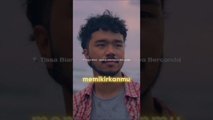 #TOPMusicVideo #shortsTOP @TissaBianiTV -Apakah Kita Hanya Bercanda?