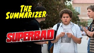 SUPERBAD in 8 Minutes | Summary Recap