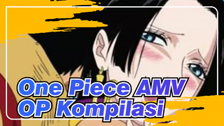 [One Piece AMV]OP Kompilasi_H