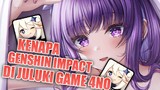 KENAPA GENSHIN DI JULUKI GAME 4NO || GENSHIN IMPACT
