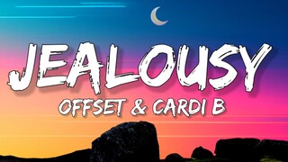 Offset & Cardi B - Jealousy (Lyrics)