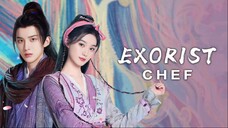 御妖厨娘 EXORIST CHEF EP04 SUB INDO