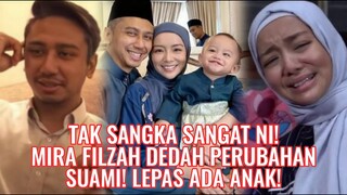 Tak Sangka Sangat Ni! Mira Filzah Dedah Perubahan Suami! Lepas Ada Anak!.