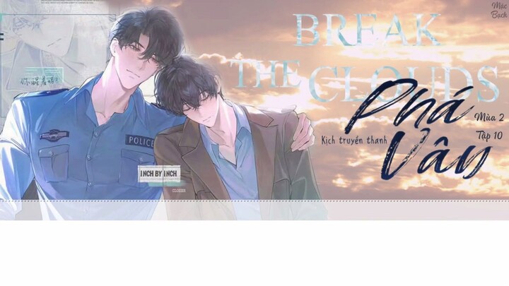 [Vietsub] Kịch truyền thanh "Phá vân" || Mùa 2 - Tập 10