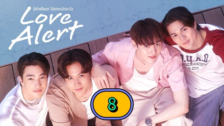 [MONDAY] 𝐋𝑶𝗩𝐄  𝐀𝑳𝗘𝐑𝑻 | EPISODE 8