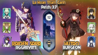 C0 Raiden Sara Aggravate & C0 Hutao Burgeon | La Hoàn Thâm Cảnh Tầng 12 | Genshin Impact 3.7