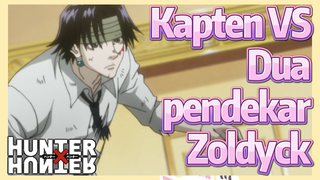 Kapten VS Dua pendekar Zoldyck