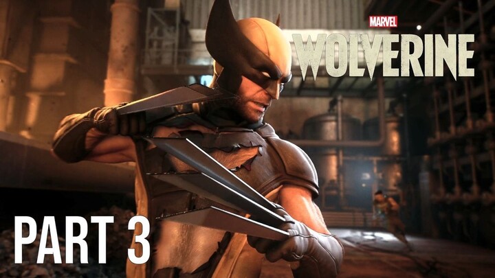 RAISE SOME HELL _ Marvel's Wolverine Part 3
