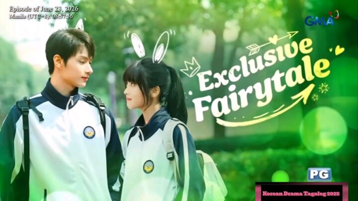 Exclusive Fairytale Ep 7 (Tagalog Dubbed)
