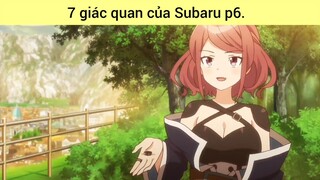 7 giác quan của Subaru p6