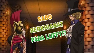 SABO BERKHIANAT KEPADA LUFFY