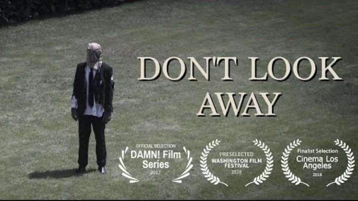 DON'T LOOK AWAY _ Horror Short Film
