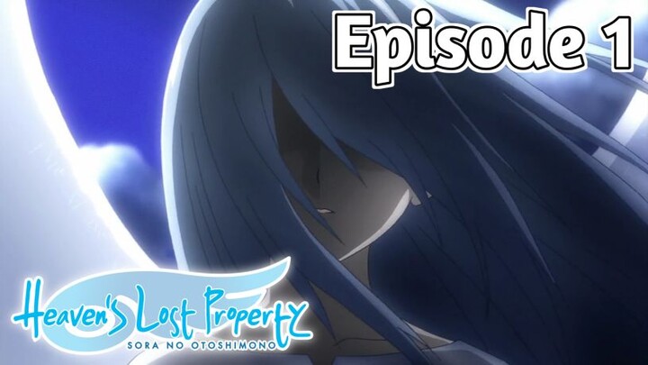 Heaven's Lost Property: Forte - Episode 1 (English Sub)