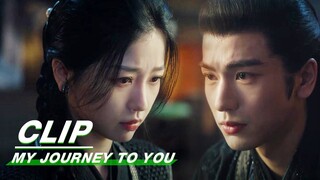 Yun Weishan is Shy because of Gongzi Yu's Words | My Journey to You EP08 | 云之羽 | iQIYI