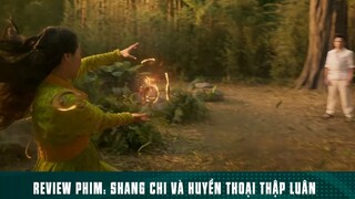 TÓM TẮT PHIM: “ SHANG CHI VÀ HUYỀN THOẠI THẬP LUÂN “ [ Phần 3 ] #reviewphimhay