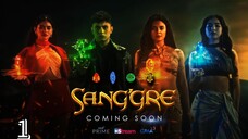 Encantadia Chronicles: Sang'gre •1Ep