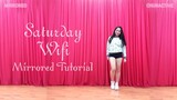 [Dance Tutorial] Saturday 'Wifi' Mirrored Dance Tutorial ♡ ChunActive
