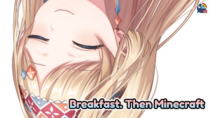 【MINECRAFT】+ Eating My Breakfast【NIJISANJI ID | Layla Alstroemeria 】