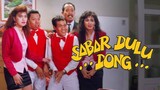 Warkop DKI Sabar Dulu Dong (1989)