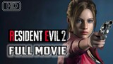 RESIDENT EVIL 2 REMAKE: Claire's Run | Full Game Movie