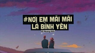 Nơi Em Mãi Mãi Là Bình Yên (Lofi Ver By Orinn) - Hồ Quang Hiếu