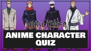 ANIME CHARACTER QUIZ - GUESS THE JUJUTSU KAISEN CHARACTER