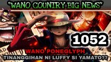 One piece 1052: (Prediction) Tinanggihan ni Luffy si Yamato | Wano country Big news | Wano poneglyph