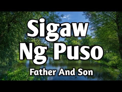 SIGAW NG PUSO - Father And Son (KARAOKE VERSION)
