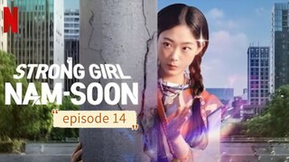 Strong girl naam-soon [ Episode 14 ] Hindi dubbed