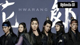 Hwarang - Episode 16